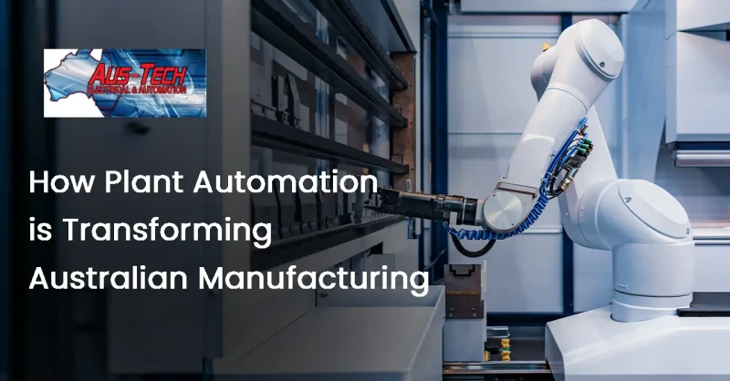 How Plant Automation is Transforming Australian Manufacturing